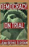 Democracy On Trial