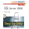 Microsoft SQL Server 2008 Step by Step Book/CD Package (Step by Step (Microsoft))
