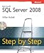 Microsoft® SQL Server® 2008 Step by Step (Step by Step (Microsoft))