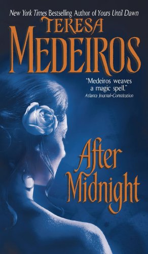 After Midnight by Teresa Medeiros After Midnight by Teresa Medeiros