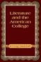 Literature and the American College