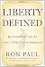 Liberty Defined: 50 Essential Issues That Affect Our Freedom