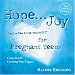 Hope... Joy (and a Few Little Thoughts) for Pregnant Teens: Consciously Creating Your Legacy by Rachel Brignoni ISBN 0979562600