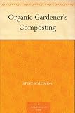 Organic Gardener's Composting