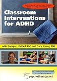 Classroom Interventions for ADHD (Institutional/Instructor's Version)
