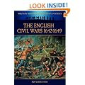 The English Civil Wars 1642-1649 (Military History From Primary Sources)