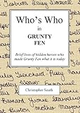 The authorised guide to Grunty Fen : gateway to the east