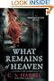 What Remains of Heaven: A Sebastian St. Cyr Mystery, Book 5