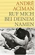 Ruf mich bei deinem Namen
