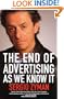The End of Advertising as We Know It