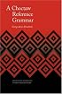 A Choctaw Reference Grammar (Studies in the Anthropology of North Ame)