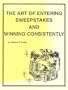 The Art of Entering Sweepstakes and Winning Consistently