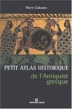 Revue Armand Colin  / Petit Atlas historique de l'Antiquité grecque