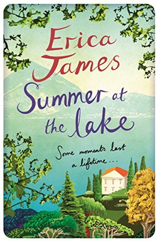 By Erica James Summer at the Lake [Paperback]