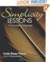 Simplicity Lessons:  A 12-Step Guide to Living Simply