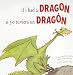 If I Had a Dragon Si Yo Tuviera Un Dragon