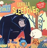 Stanley: Gorilla Sleepover - Book #4