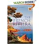 The French Riviera: A Literary Guide for Travellers (Tauris Parke Paperbacks)