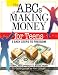 The ABCs of Making Money 4 Teens