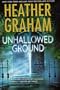 Unhallowed Ground - Book Club Edition