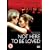 Not Here To Be Loved [2007] [DVD]