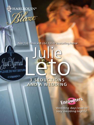 3 Seductions and a Wedding (Encounters)