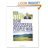 How Successful People Win: Using Bunkhouse Logic to Get What You Want in Life