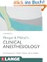 Morgan and Mikhail's Clinical Anesthesiology 5/e (Lange Medical Books)