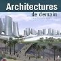 Architectures de demain : Projets futuristes, �dition fran�ais-anglais-allemand-n�erlandais