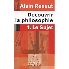 D�couvrir la philosophie : 1. Le sujet