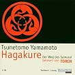 Hagakure. 2 CDs. . Der Weg des Samurai