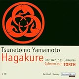 Hagakure - 2 CDs -  - Der Weg des Samurai - Tsunetomo Yamamoto, Yamamoto Tsunetomo, Torch, Frederik Hahn