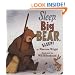 Sleep, Big Bear, Sleep!