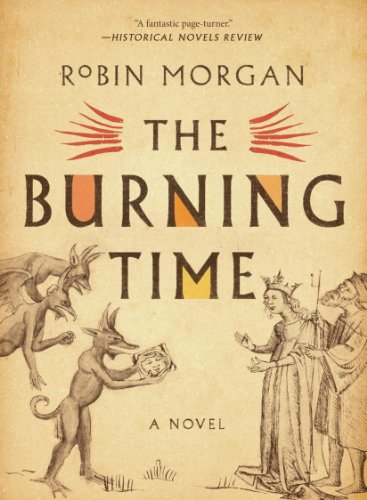 The Burning Time, by Robin Morgan