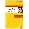 Lekt�rehilfen Huxley 'Brave New World': Inklusive Abitur-Fragen mit L�sungen