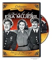 Que Te Ha Dado Esa Mujer?!