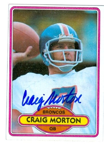 Craig Morton Autographed/Hand Signed Football Card (Denver Broncos) 1980 Topps #105