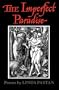 The Imperfect Paradise: Poems