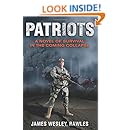 Patriots: A Novel of Survival in the Coming Collapse