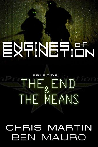 Engines of Extinction: Episode I - The End & The Means, by Chris Martin