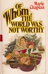 Of Whom the World Was Not Worthy