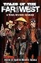 Tales of the Far West