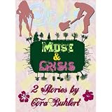 Muse & Crisisby Cora Buhlert