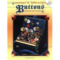 Antique and Collectible Buttons: Identification and Values