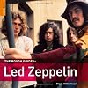 The Rough Guide to Led Zeppelin (Rough Guide Music Guides)