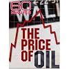 60 Minutes - The Price of Oil (January 11, 2009)