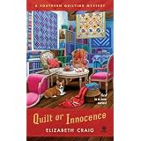 Quilt or Innocence: A Southern Quilting Mystery ~ Elizabeth Spann Craig
