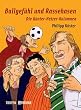 Ballgef�hl und Rassehasen: Die G�nter-Hetzer-Kolumnen