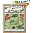 Mother Nature's Herbal: A Complete Guide for Experiencing the Beauty, Knowledge & Synergy of Everything That Grows