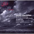 MacMillan - The World's Ransoming; The Confession of Isobel Gowdie (LSO, Davis)